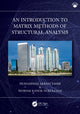 Book cover of: Introduction to Matrix Methods of Structural Analysis. By: Muhammad Akram Tahir