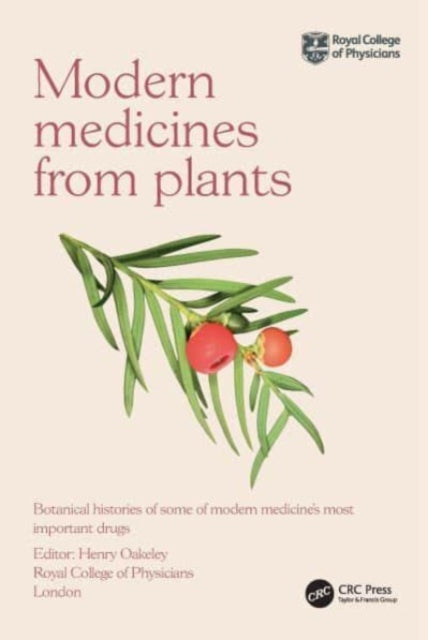 Book cover of: Modern Medicines from Plants. By: Henry Oakeley