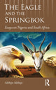 Book cover of: Eagle and the Springbok. By: Adekeye Adebajo