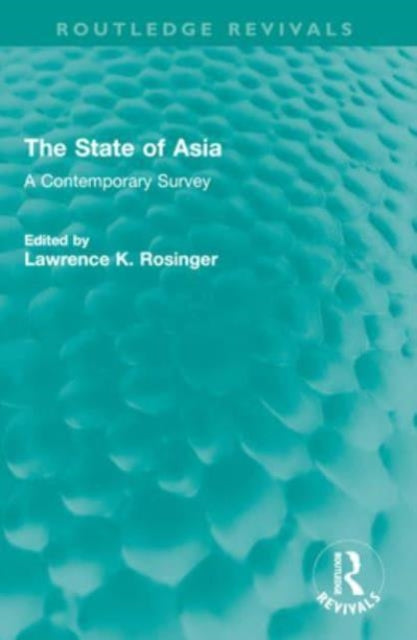 Book cover of: State of Asia. By: Lawrence K. Rosinger