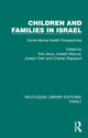 Book cover of: Children and Families in Israel