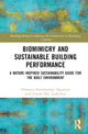 Book cover of: Biomimicry and Sustainable Building Performance. By: Olusegun Aanuoluwapo Oguntona