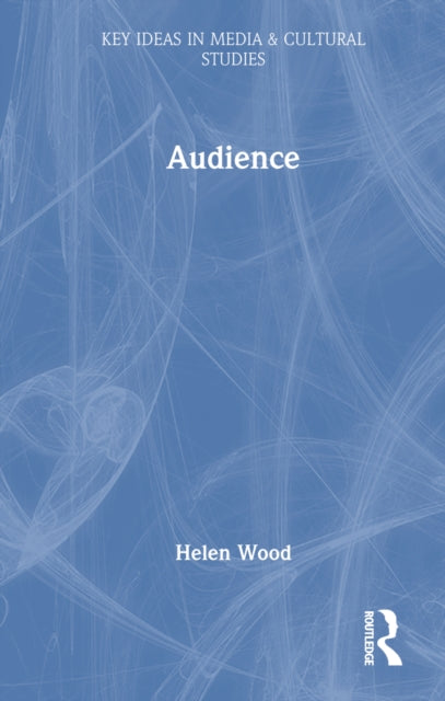 Book cover of: Audience. By: Helen Wood