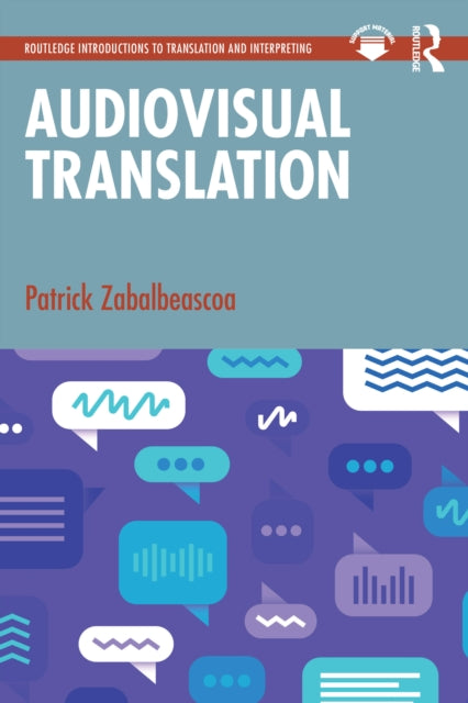 Book cover of: Audiovisual Translation. By: Patrick Zabalbeascoa