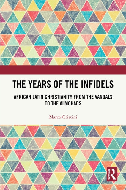 Book cover of: Years of the Infidels