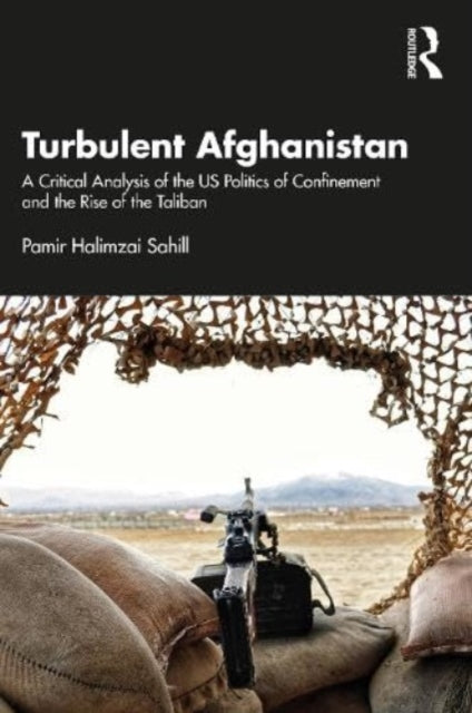 Book cover of: Turbulent Afghanistan. By: Pamir Halimzai Sahill