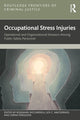 Book cover of: Occupational Stress Injuries. By: Rosemary Ricciardelli