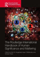 Book cover of: Routledge International Handbook of Human Significance and Mattering. By: Arie W. Kruglanski