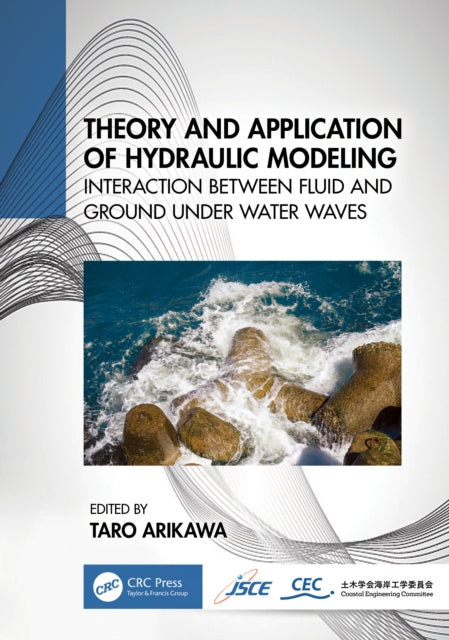 Book cover of: Theory and Application of Hydraulic Modeling. By: Taro Arikawa