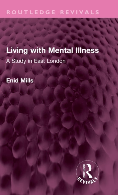 Book cover of: Living with Mental Illness. By: Enid Mills