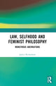 Book cover of: Law, Selfhood and Feminist Philosophy. By: Janice Richardson