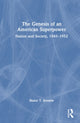 Book cover of: Genesis of an American Superpower