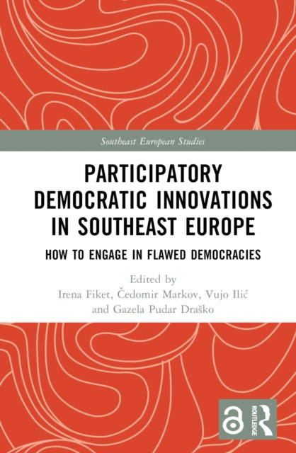 Book cover of: Participatory Democratic Innovations in Southeast Europe