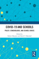 Book cover of: COVID-19 and Schools. By: Robert Maranto