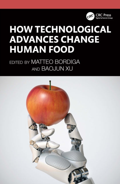 Book cover of: How Technological Advances Change Human Food