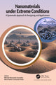 Book cover of: Nanomaterials under Extreme Conditions. By: Manuel Ahumada