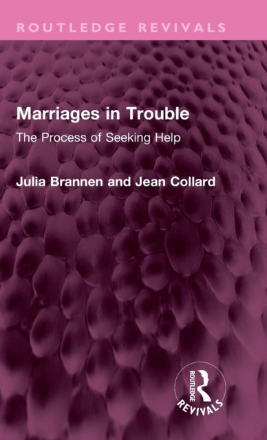 Book cover of: Marriages in Trouble. By: Julia Brannen