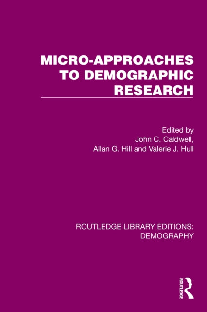 Book cover of: Micro-Approaches to Demographic Research. By: John Caldwell