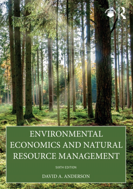 Book cover of: Environmental Economics and Natural Resource Management. By: David A. Anderson