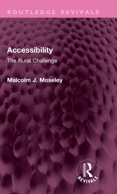 Book cover of: Accessibility. By: Malcolm J. Moseley