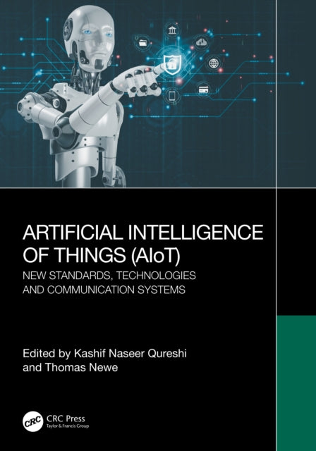 Book cover of: Artificial Intelligence of Things (AIoT). By: Kashif Naseer Qureshi