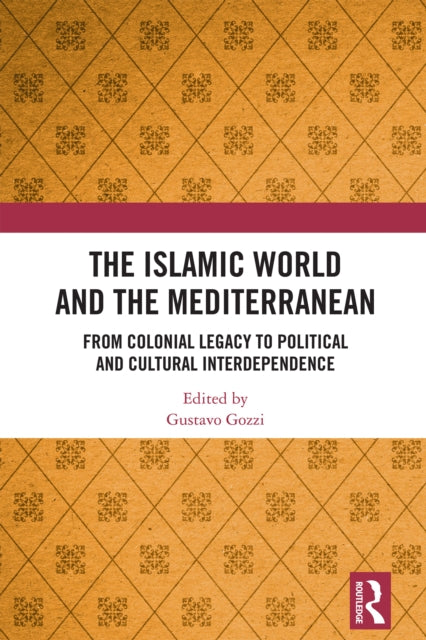Book cover of: Islamic World and the Mediterranean