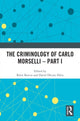 Book cover of: Criminology of Carlo Morselli - Part I