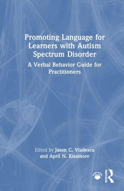 Book cover of: Promoting Language for Learners with Autism Spectrum Disorder