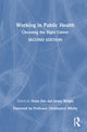 Book cover of: Working in Public Health. By: Fiona Sim