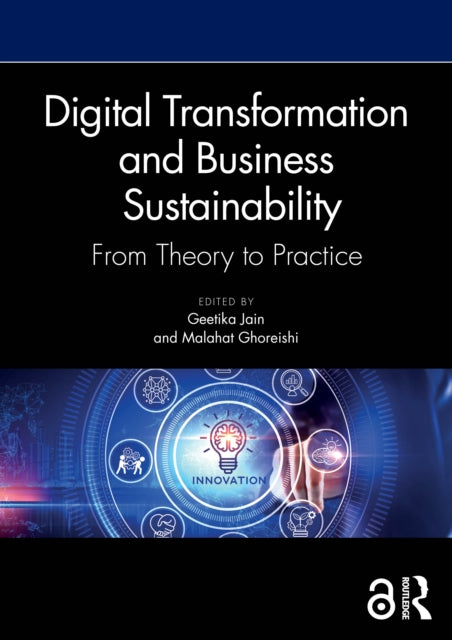 Book cover of: Digital Transformation and Business Sustainability. By: Geetika Jain