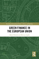 Book cover of: Green Finance in the European Union. By: Marta Postula