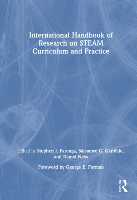 Book cover of: International Handbook of Research on STEAM Curriculum and Practice. By: Stephen J. Farenga