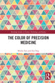 Book cover of: Color of Precision Medicine. By: Shirley Hsiao-Li Sun