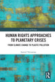 Book cover of: Human Rights Approaches to Planetary Crises. By: Samvel Varvastian