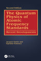 Book cover of: Quantum Physics of Atomic Frequency Standards. By: Jacques Vanier