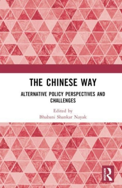 Book cover of: Chinese Way. By: Bhabani Nayak