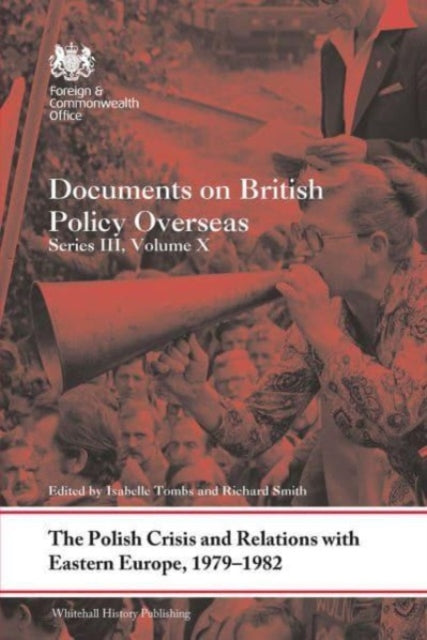 Book cover of: Polish Crisis and Relations with Eastern Europe, 1979-1982. By: Isabelle Tombs