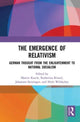 Book cover of: Emergence of Relativism. By: Martin Kusch