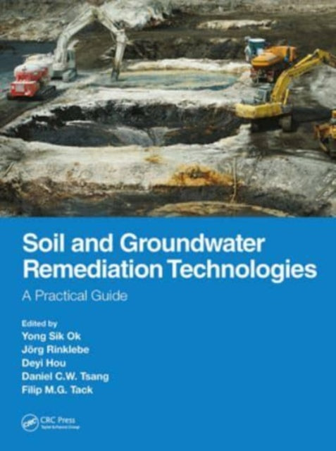 Book cover of: Soil and Groundwater Remediation Technologies. By: Yong-Sik Ok