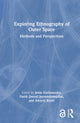 Book cover of: Exploring Ethnography of Outer Space
