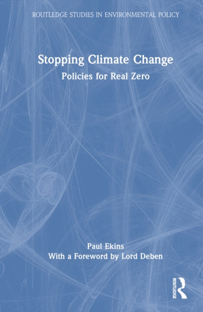 Book cover of: Stopping Climate Change. By: Paul Ekins
