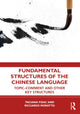Book cover of: Fundamental Structures of the Chinese Language. By: Taciana Fisac Badell