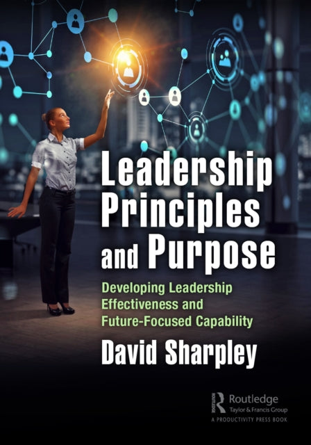Book cover of: Leadership Principles and Purpose