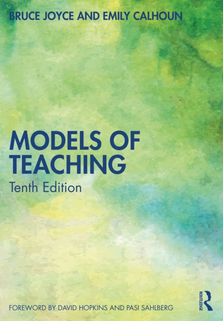 Book cover of: Models of Teaching. By: Bruce R. Joyce