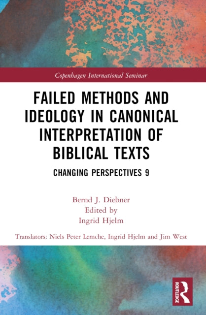 Book cover of: Failed Methods and Ideology in Canonical Interpretation of Biblical Texts