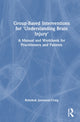 Book cover of: Group-Based Interventions for 'Understanding Brain Injury'. By: Rebekah Jamieson-Craig
