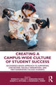 Book cover of: Creating a Campus-Wide Culture of Student Success. By: Ronald E. Hallett