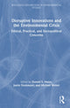 Book cover of: Disruptive Innovations and the Environmental Crisis. By: Donald S. Maier