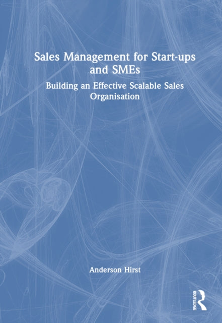 Book cover of: Sales Management for Start-ups and SMEs