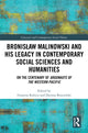 Book cover of: Bronislaw Malinowski and His Legacy in Contemporary Social Sciences and Humanities. By: Grazyna Kubica